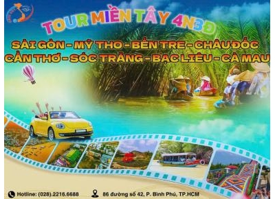 LỤC TỈNH MIỀN TÂY – TỪ SÔNG TIỀN ĐẾN ĐẤT MŨI - 4N3Đ